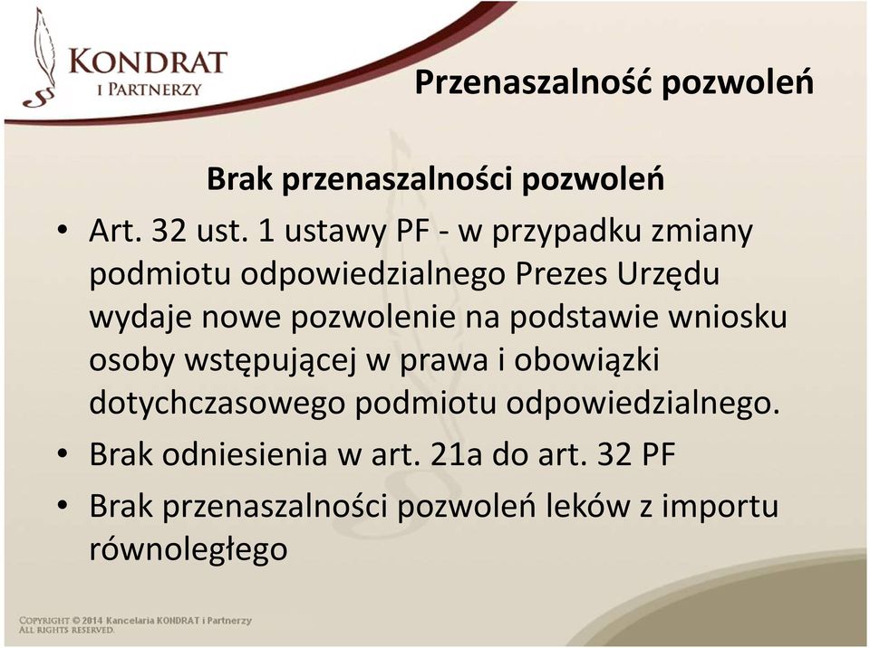 pozwolenie na podstawie wniosku osoby wstępującej w prawa i obowiązki dotychczasowego