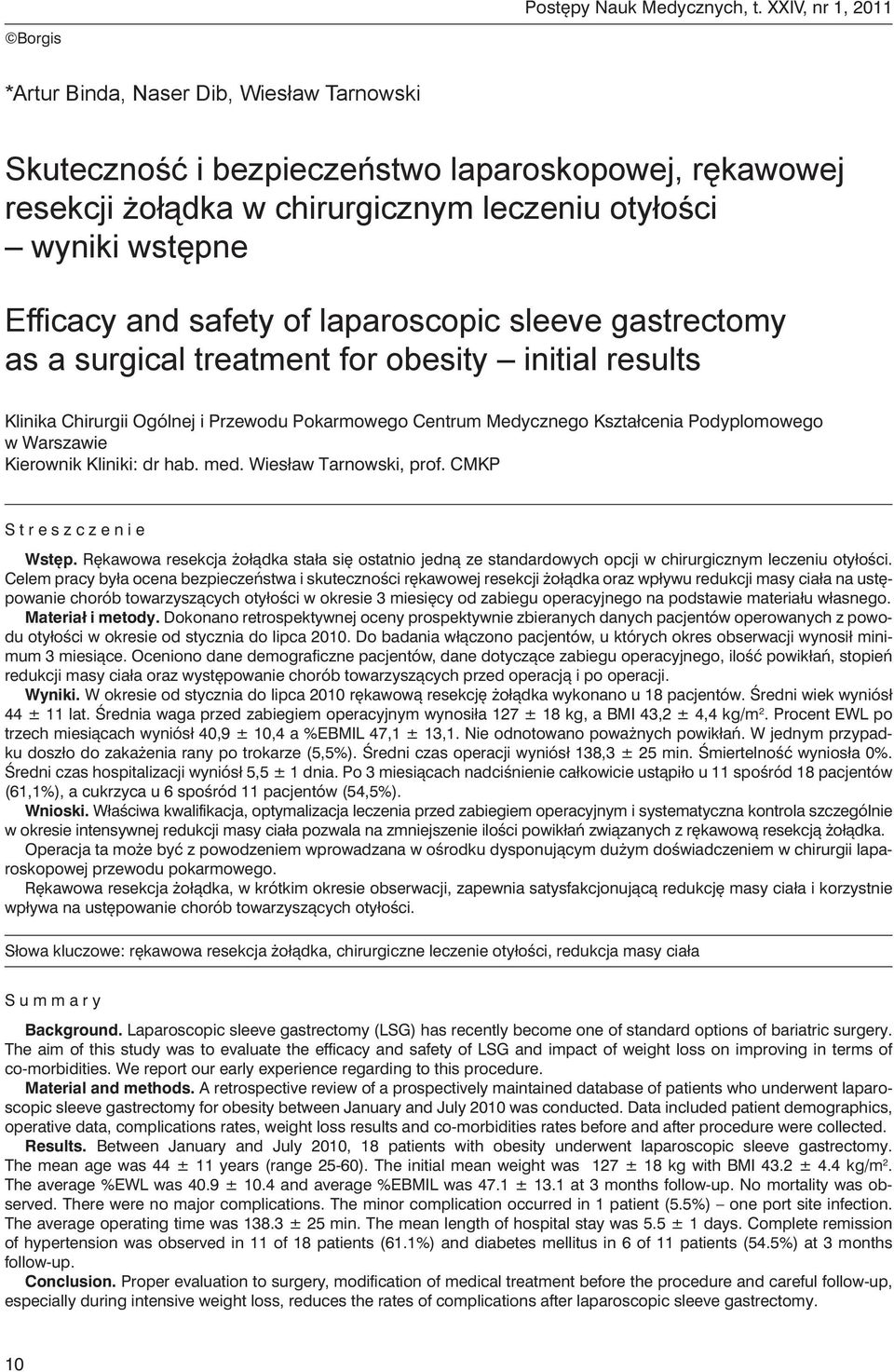 and safety of laparoscopic sleeve gastrectomy as a surgical treatment for obesity initial results Klinika Chirurgii Ogólnej i Przewodu Pokarmowego Centrum Medycznego Kształcenia Podyplomowego w
