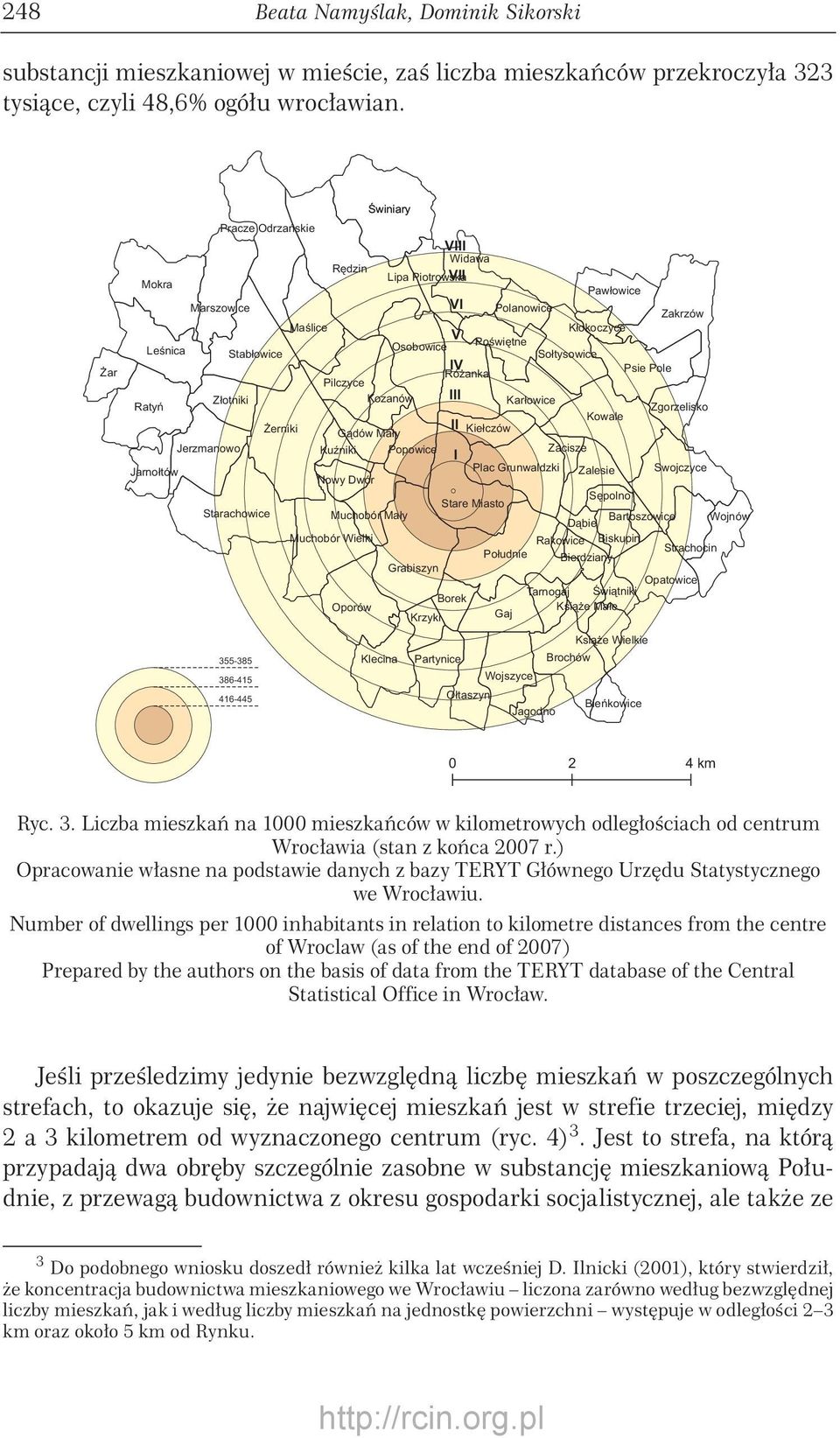 anka Psie Pole Pilczyce Z³otniki Kozanów III Kar³owice Ratyñ Zgorzelisko erniki Kowale II G¹dów Ma³y Kie³czów Jerzmanowo KuŸniki Popowice I Zacisze Jarno³tów Plac Grunwaldzki Zalesie Swojczyce Nowy