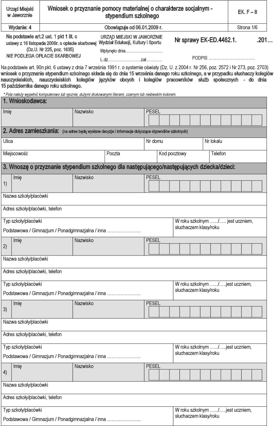 o systemie oświaty (Dz. U. z 2004 r. Nr 256, poz. 2572 i Nr 273, poz.