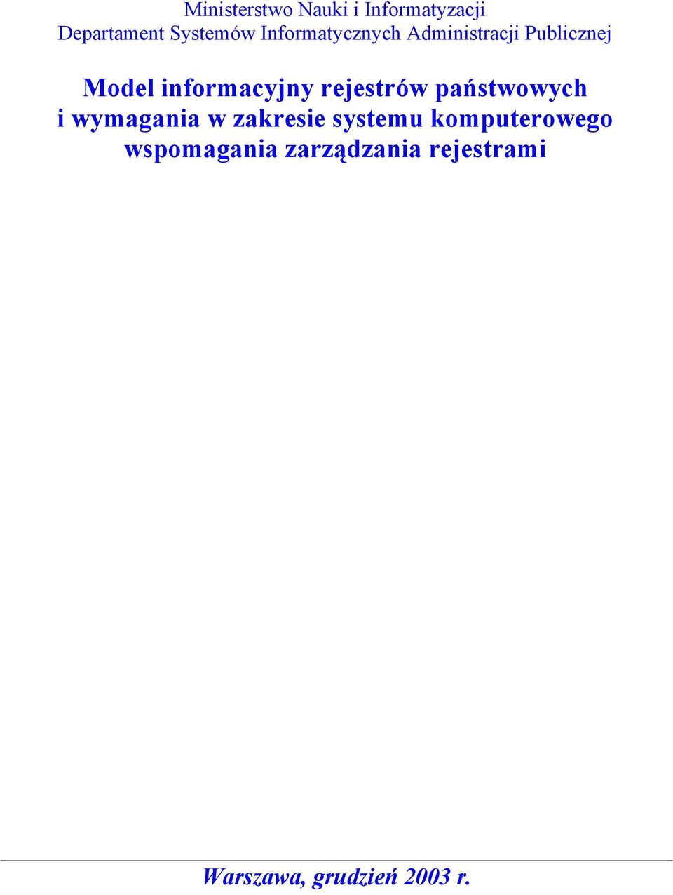 rejestrów państwowych i wymagania w zakresie systemu
