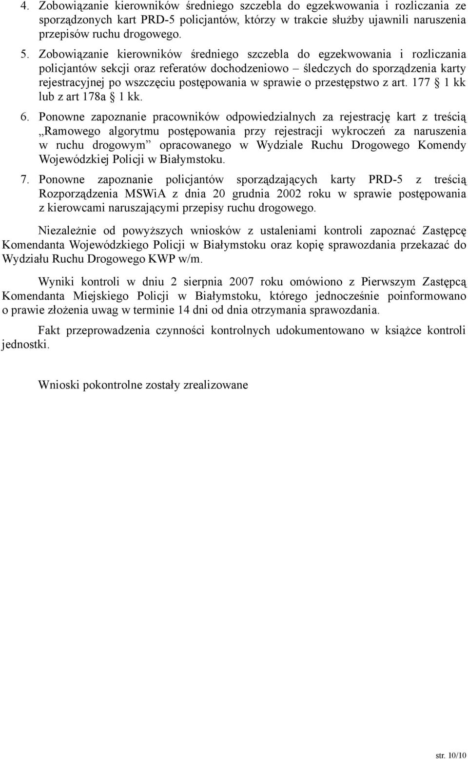 sprawie o przestępstwo z art. 177 1 kk lub z art 178a 1 kk. 6.