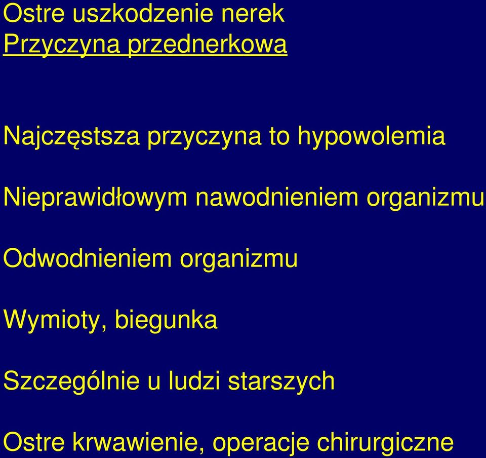 nawodnieniem organizmu Odwodnieniem organizmu Wymioty,