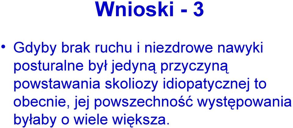 powstawania skoliozy idiopatycznej to