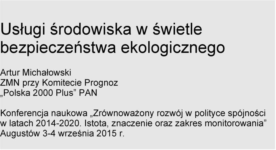 w polityce spójności w latach 2014-2020.