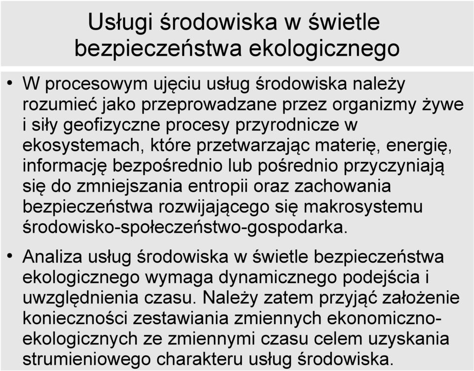 makrosystemu środowisko-społeczeństwo-gospodarka.