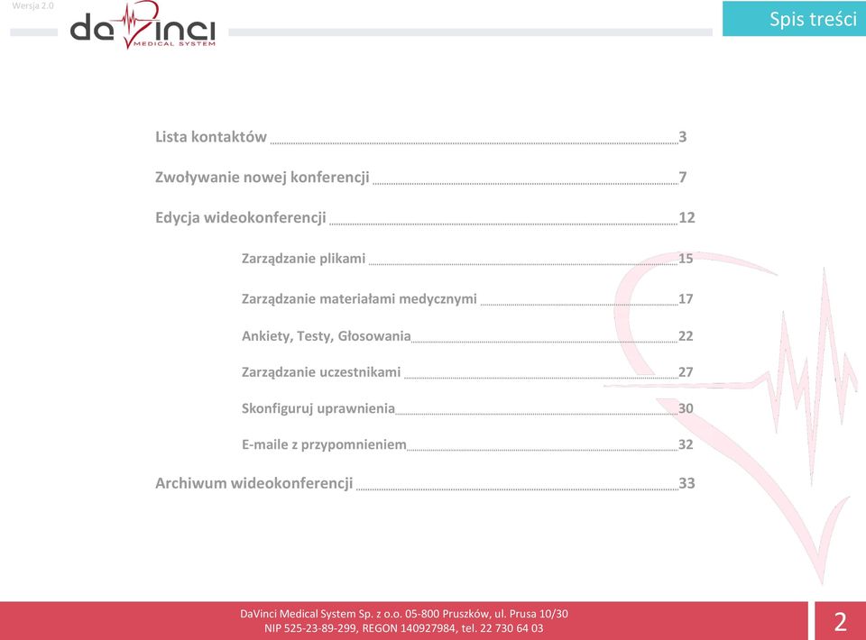 Ankiety, Testy, Głosowania Zarządzanie uczestnikami 7 Skonfiguruj uprawnienia 30