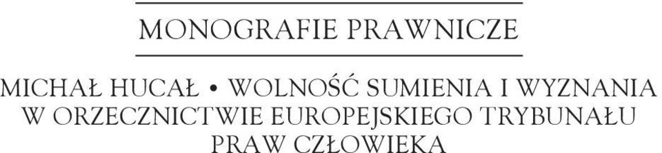 WYZNANIA W ORZECZNICTWIE
