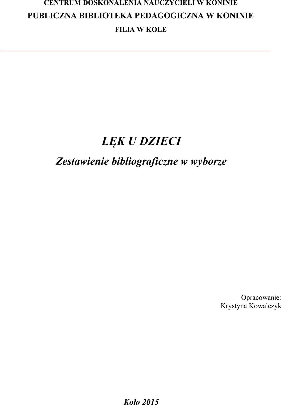 FILIA W KOLE LĘK U DZIECI Zestawienie
