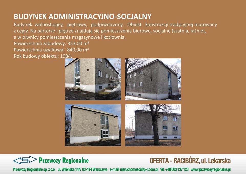 Na parterze i piętrze znajdują się pomieszczenia biurowe, socjalne (szatnia, łaźnie), a w