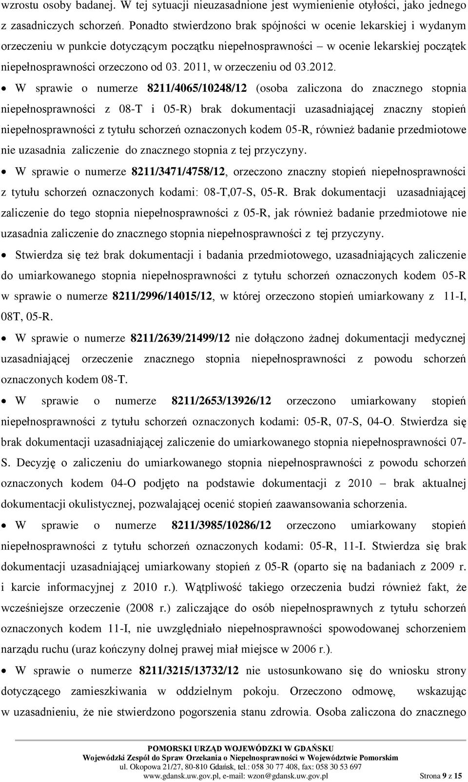 2011, w orzeczeniu od 03.2012.