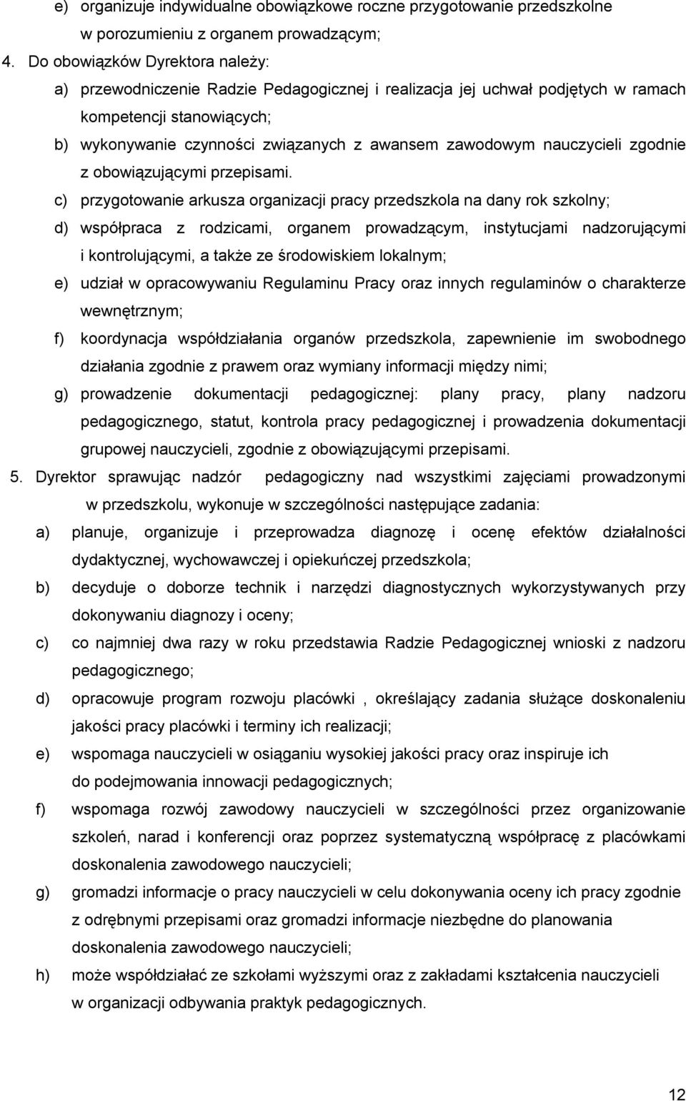 nauczycieli zgodnie z obowiązującymi przepisami.