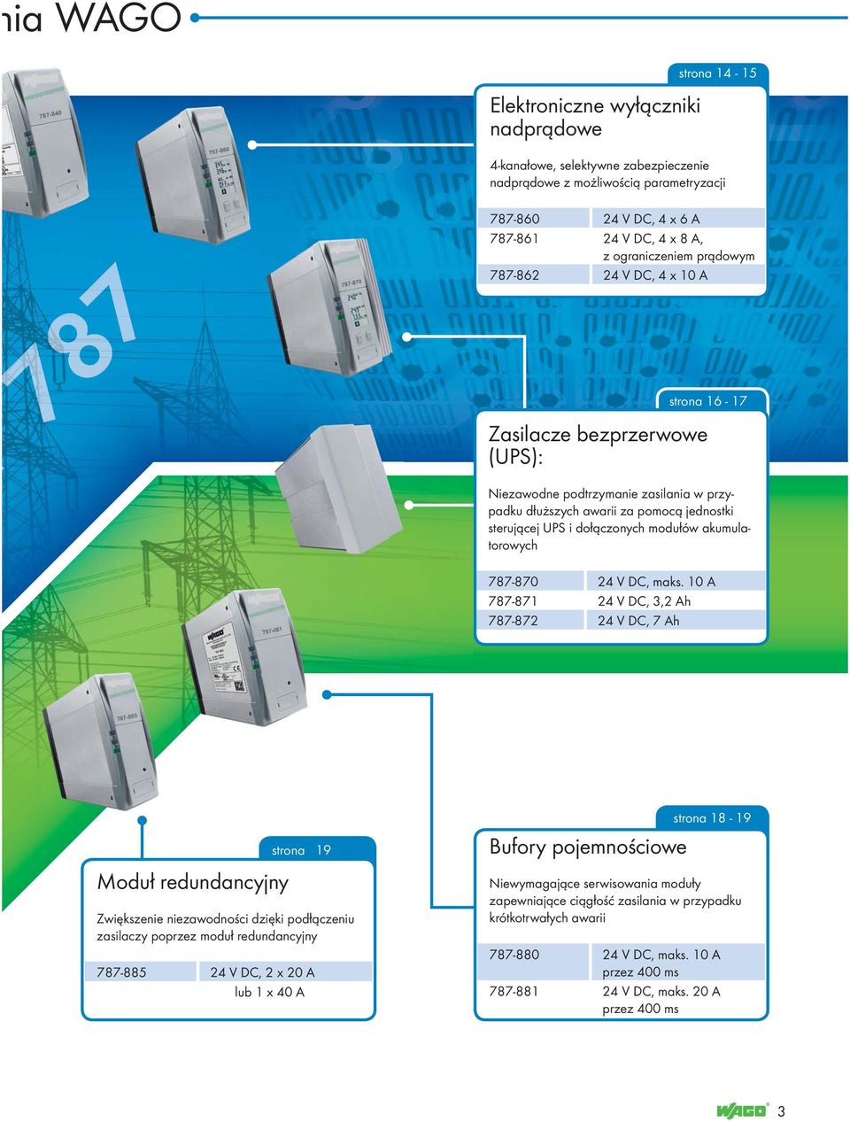 dołączonych modułów akumulatorowych 787-870 24 V DC, maks.