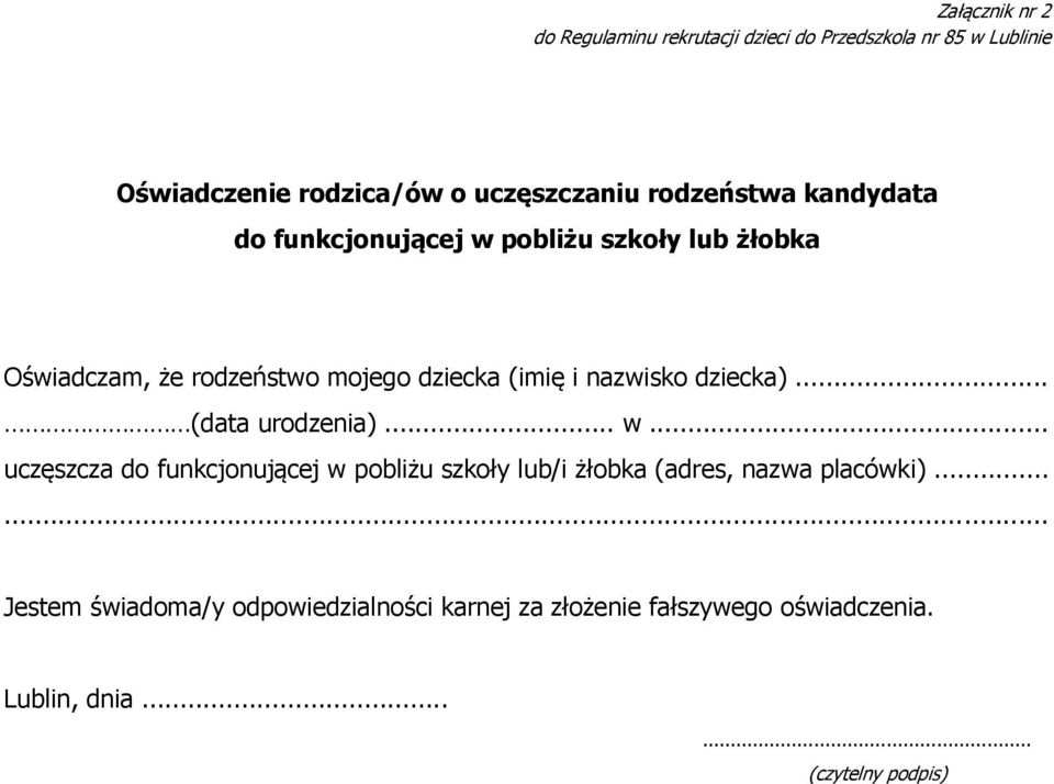 nazwisko dziecka)... (data urodzenia)... w.