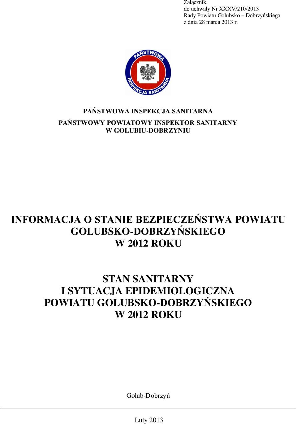 PAŃSTWOWA INSPEKCJA SANITARNA PAŃSTWOWY POWIATOWY INSPEKTOR SANITARNY W GOLUBIU-DOBRZYNIU