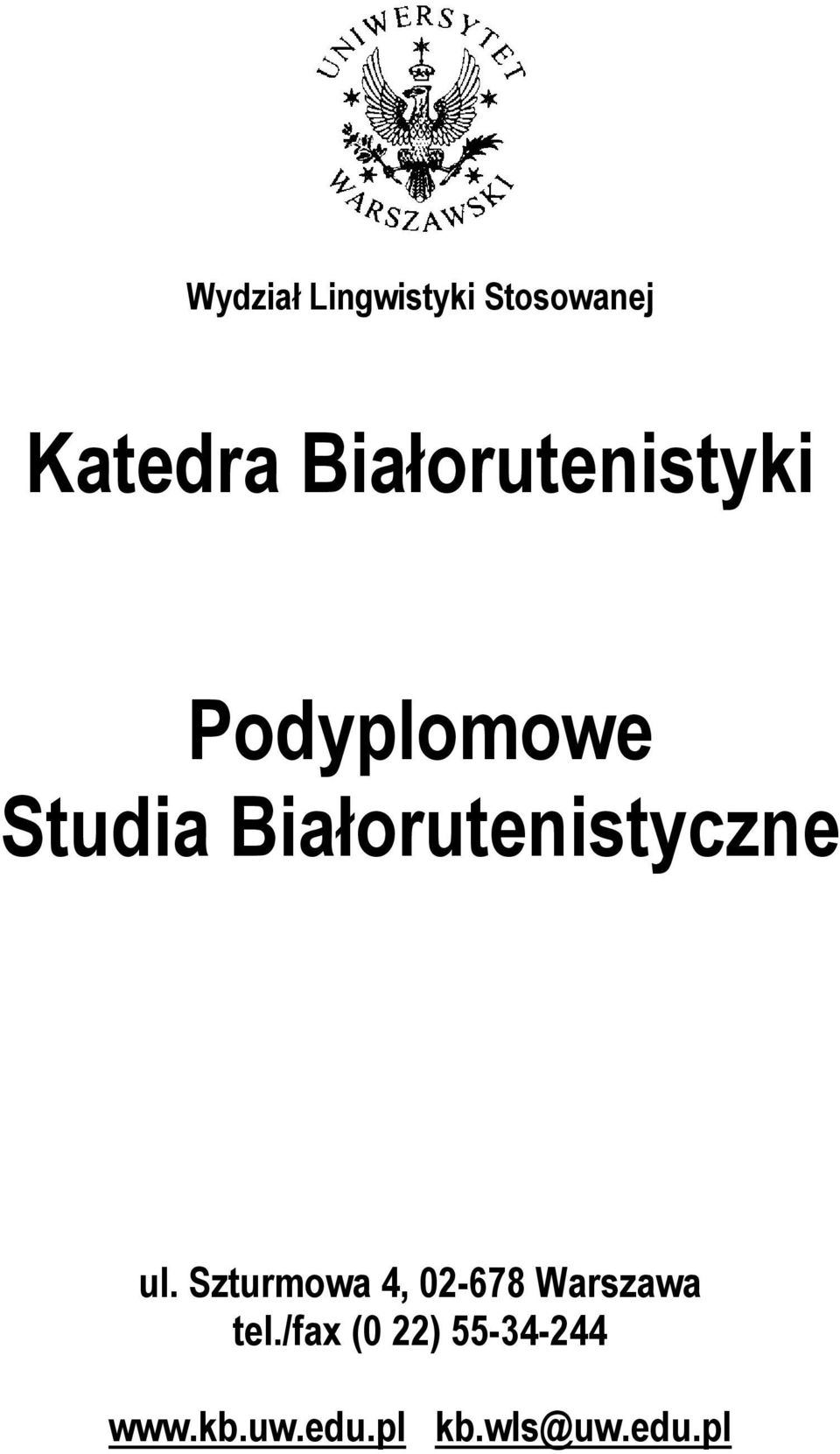 Białorutenistyczne ul.