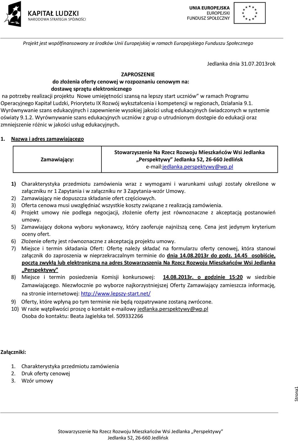 Programu Operacyjnego Kapitał Ludzki, Priorytetu IX Rozwój wykształcenia i kompetencji w regionach, Działania 9.1.