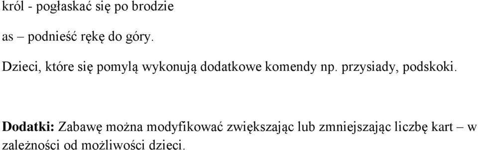 przysiady, podskoki.