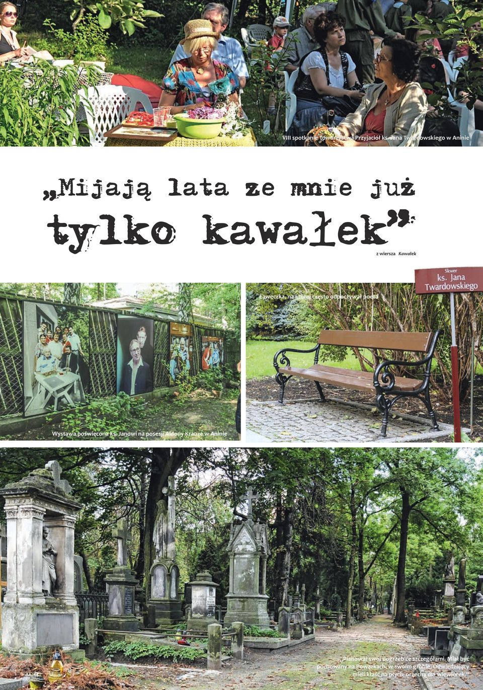 na której często odpoczywał poeta Wystawa poświęcona ks.