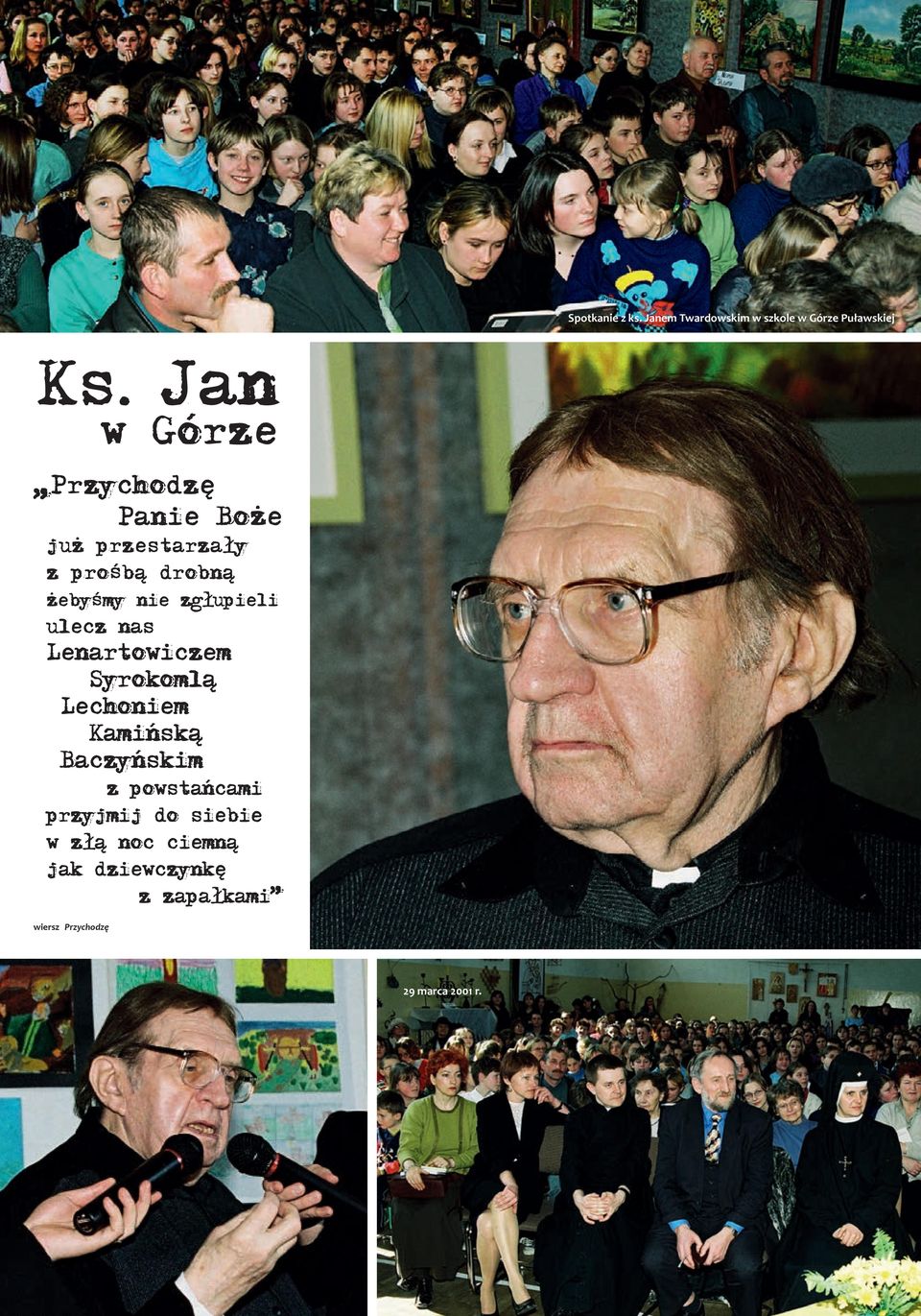 zgłupieli ulecz nas Lenartowiczem Syrokomlą Lechoniem Kamińską Baczyńskim z