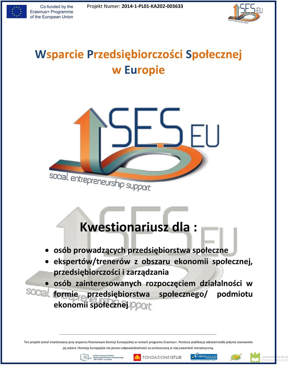 społecznej, przedsiębiorczości i zarządzania osób zainteresowanych