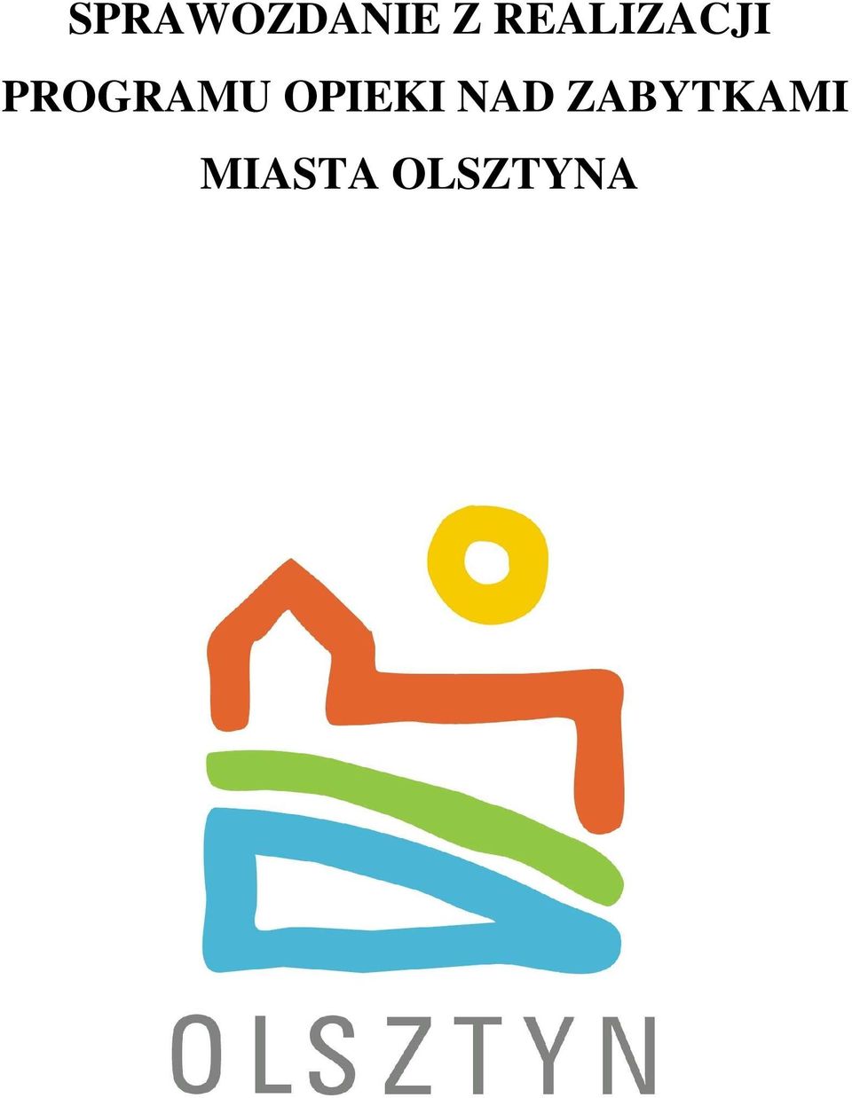 PROGRAMU OPIEKI