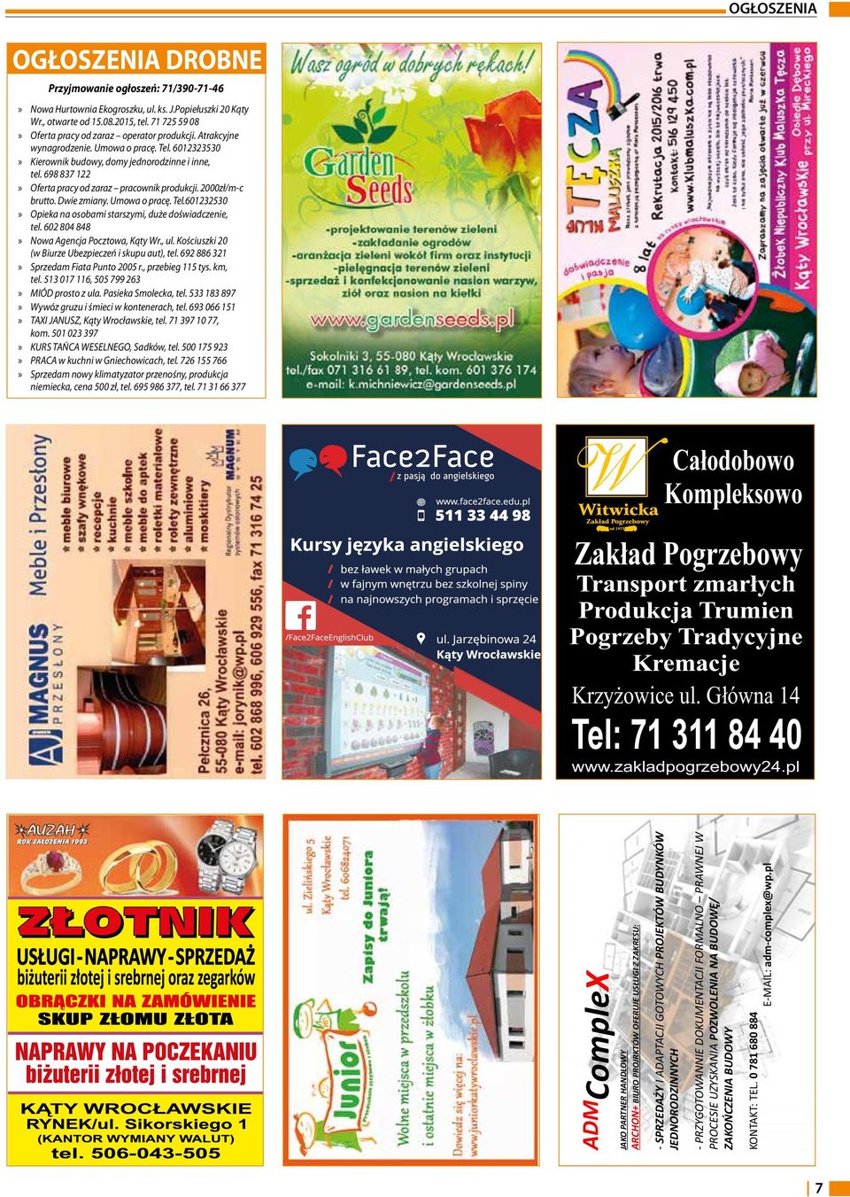 698 837 122 Oferta pracy od zaraz pracownik produkcji. 2000zł/m-c brutto. Dwie zmiany. Umowa o pracę. Tel.601232530 Opieka na osobami starszymi, duże doświadczenie, tel.
