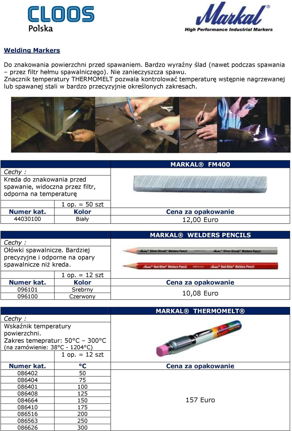 Kreda do znakowania przed spawanie, widoczna przez filtr, odporna na temperaturę MARKAL FM400 1 op. = 50 szt 44030100 Biały 12,00 Euro Ołówki spawalnicze.
