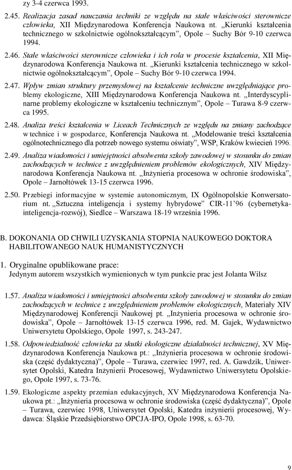 Stałe właściwości sterownicze człowieka i ich rola w procesie kształcenia, XII Międzynarodowa Konferencja Naukowa nt.