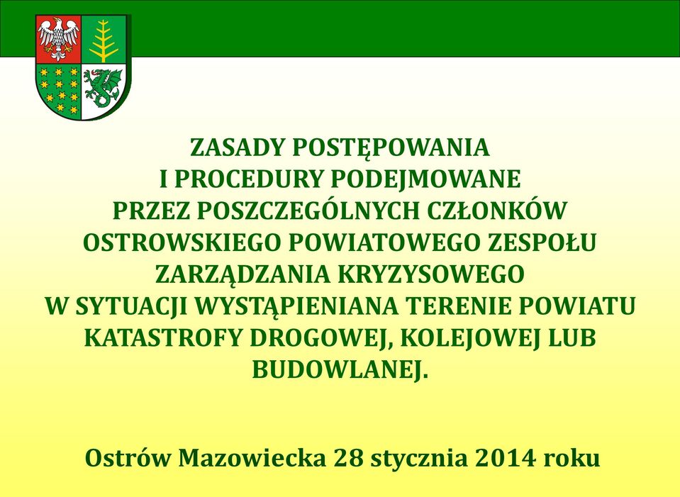 ZESPOŁU ZARZĄDZANIA KRYZYSOWEGO W SYTUACJI