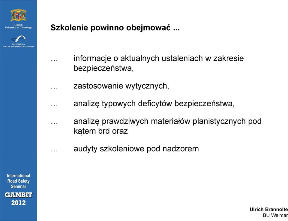 bezpieczeństwa, zastosowanie wytycznych, analizę typowych