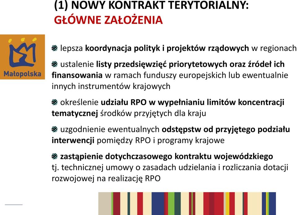 wypełnianiu limitów koncentracji tematycznej środków przyjętych dla kraju uzgodnienie ewentualnych odstępstw od przyjętego podziału interwencji