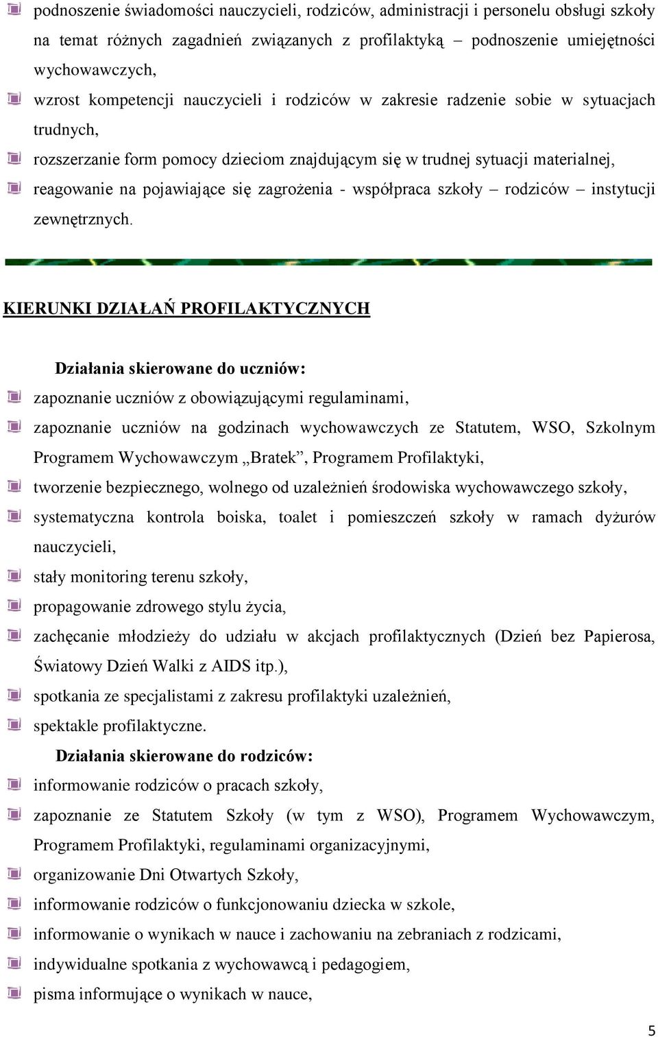 współpraca szkoły rodziców instytucji zewnętrznych.