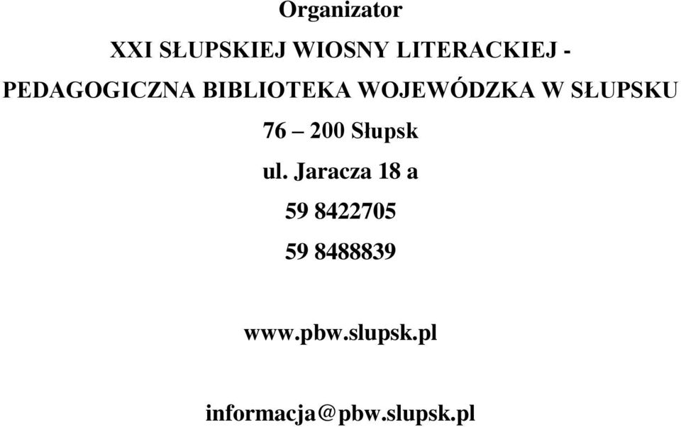 76 200 Słupsk ul.