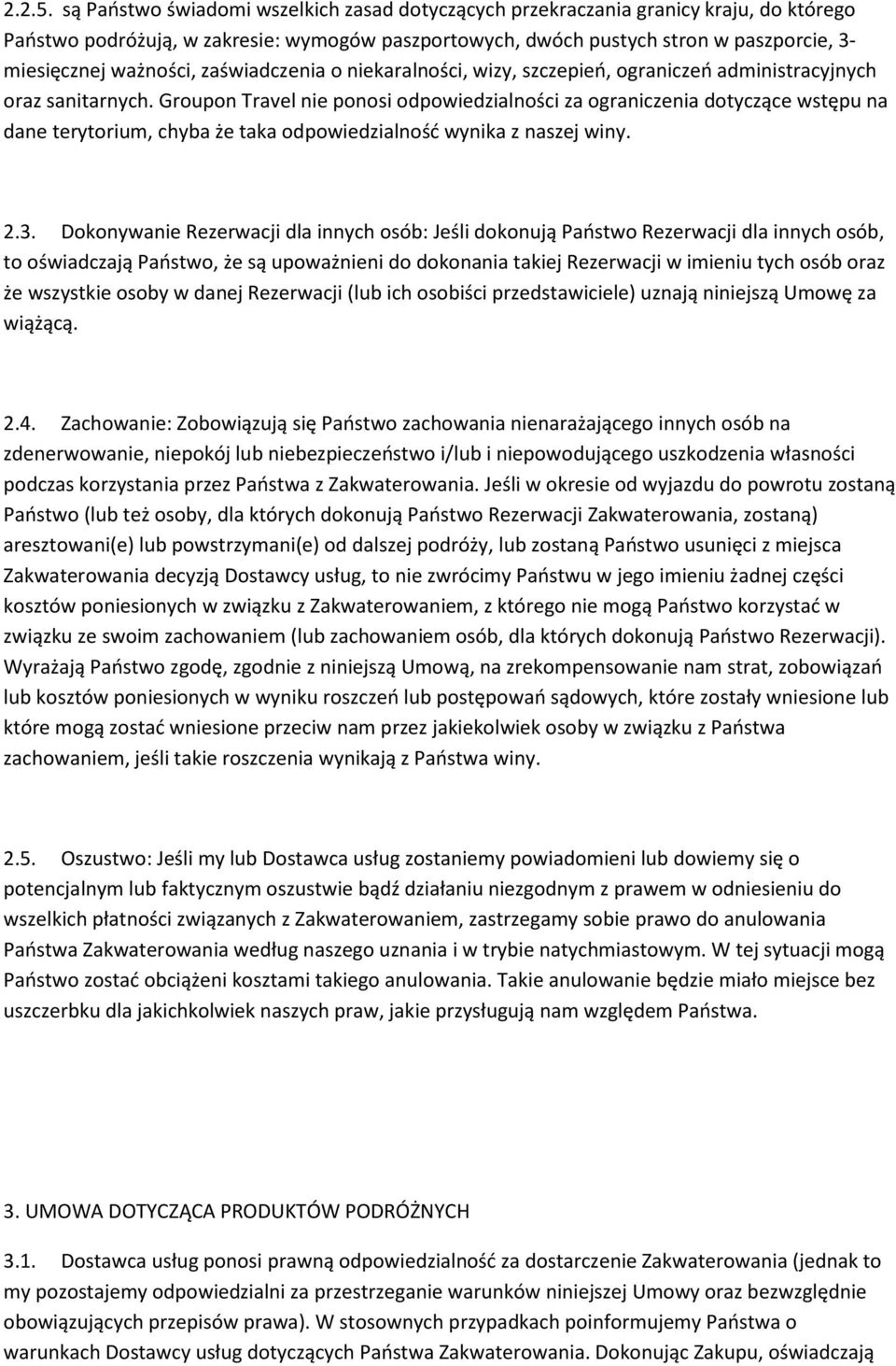 ważności, zaświadczenia o niekaralności, wizy, szczepień, ograniczeń administracyjnych oraz sanitarnych.