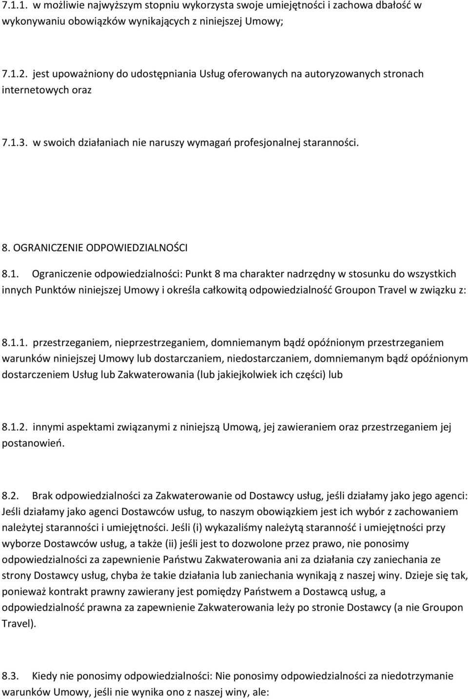 OGRANICZENIE ODPOWIEDZIALNOŚCI 8.1.