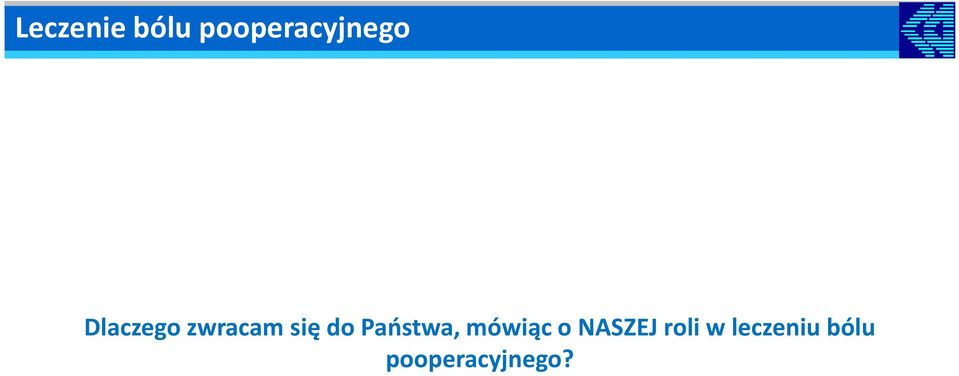 Państwa, mówiąc o NASZEJ