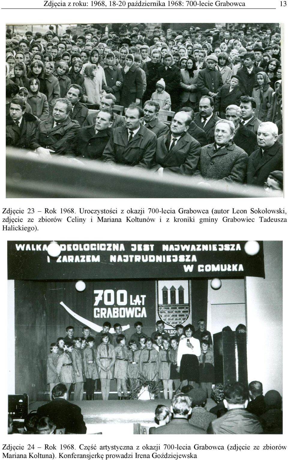 Mariana Kołtunów i z kroniki gminy Grabowiec Tadeusza Halickiego). Zdjęcie 24 Rok 1968.