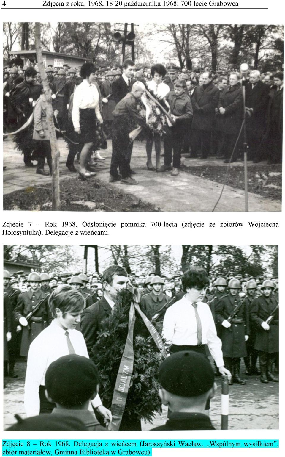 Odsłonięcie pomnika 700-lecia (zdjęcie ze zbiorów Wojciecha Hołosyniuka).