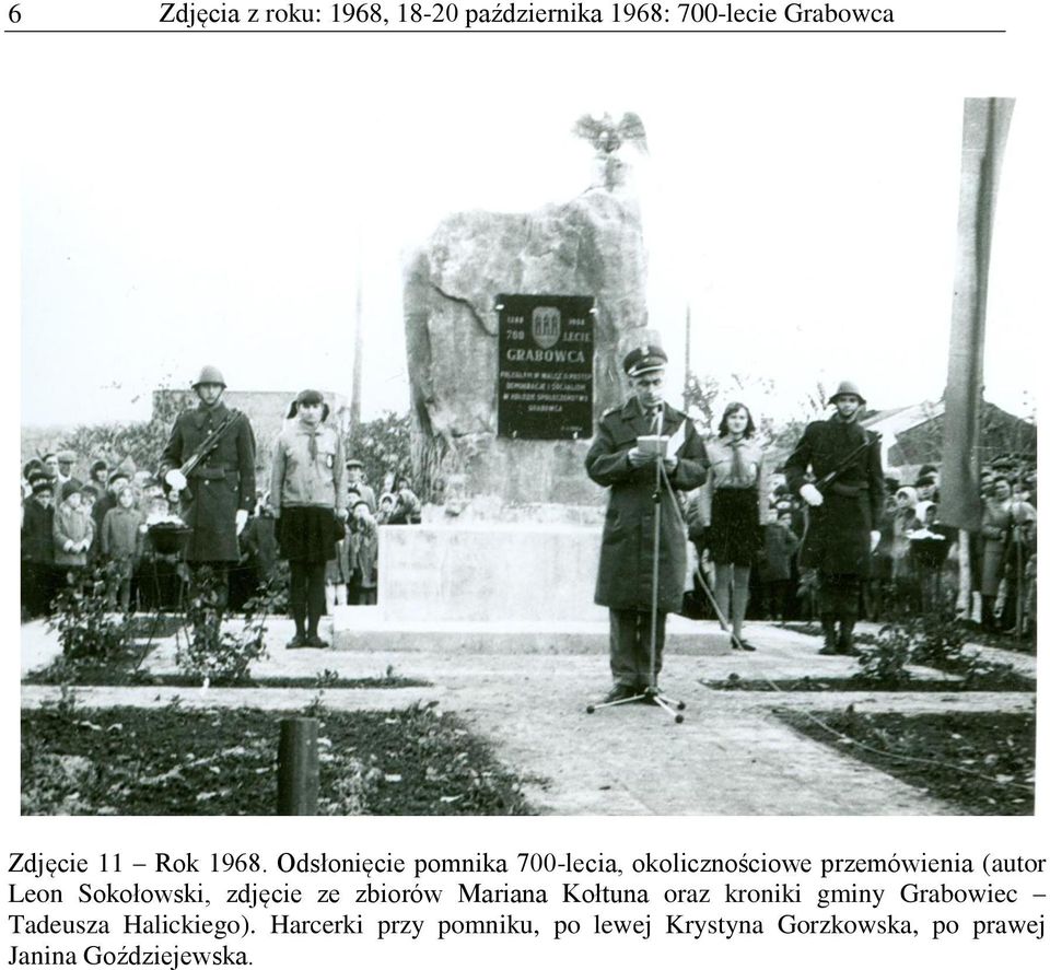 Sokołowski, zdjęcie ze zbiorów Mariana Kołtuna oraz kroniki gminy Grabowiec Tadeusza