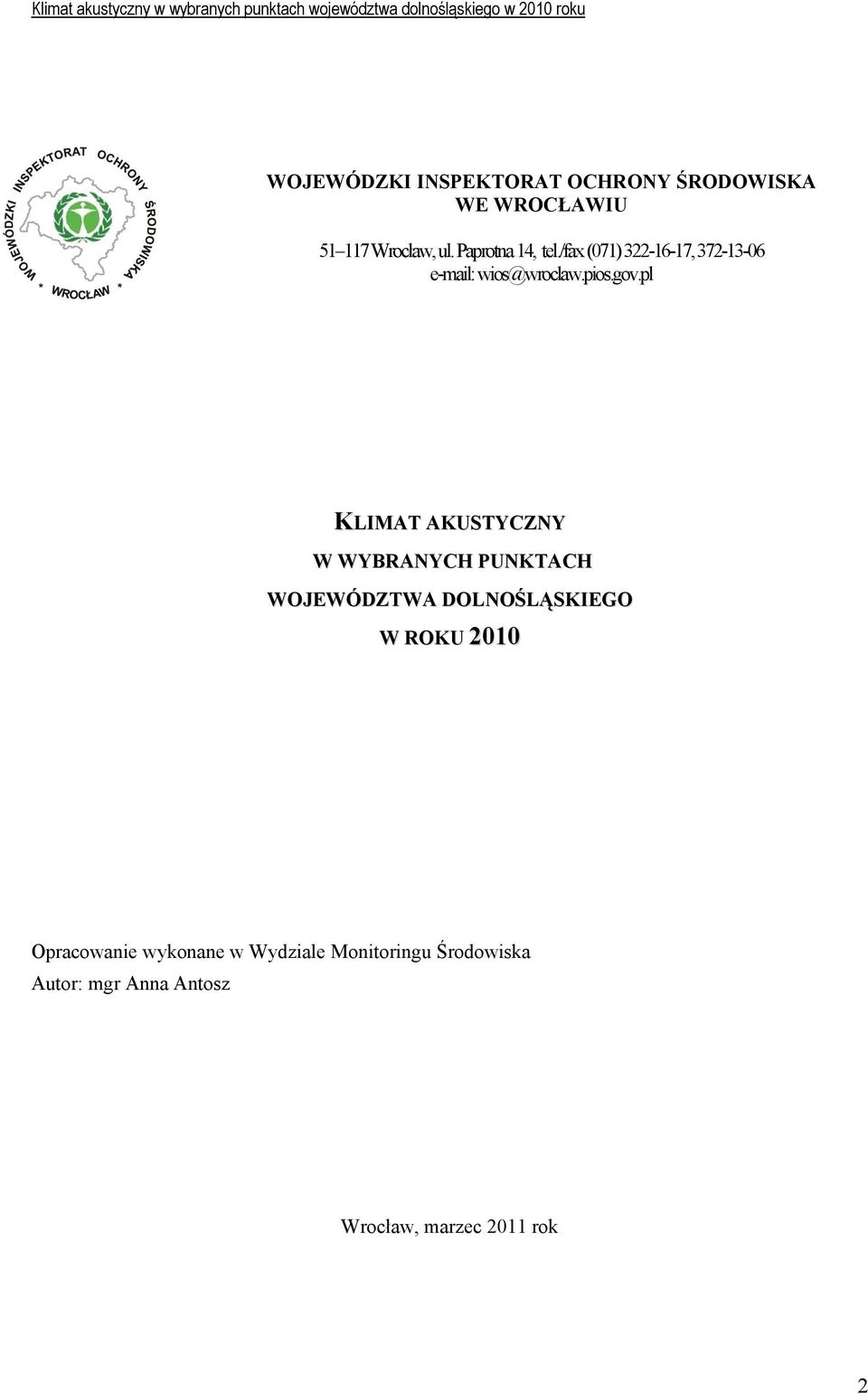 pl KLIMAT AKUSTYCZNY W WYBRANYCH PUNKTACH WOJEWÓDZTWA DOLNOŚLĄSKIEGO W ROKU 2010