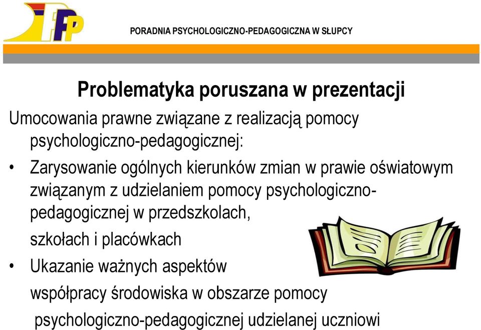 związanym z udzielaniem pomocy psychologicznopedagogicznej w przedszkolach, szkołach i