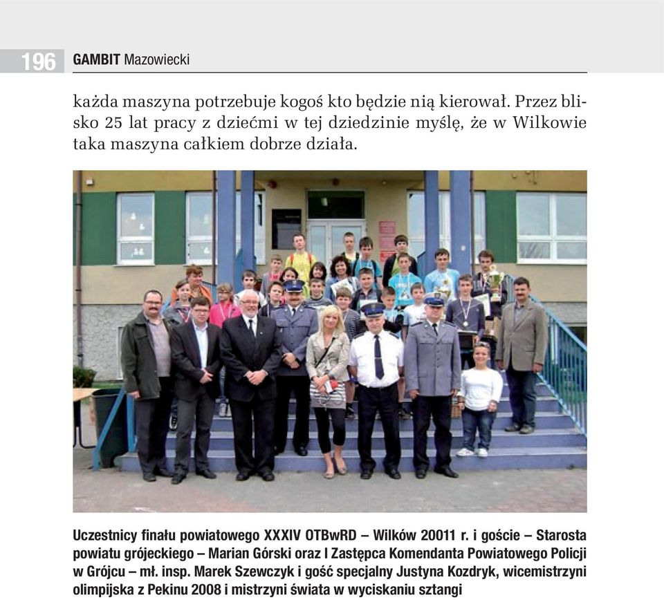 Uczestnicy finału powiatowego XXXIV OTBwRD Wilków 20011 r.