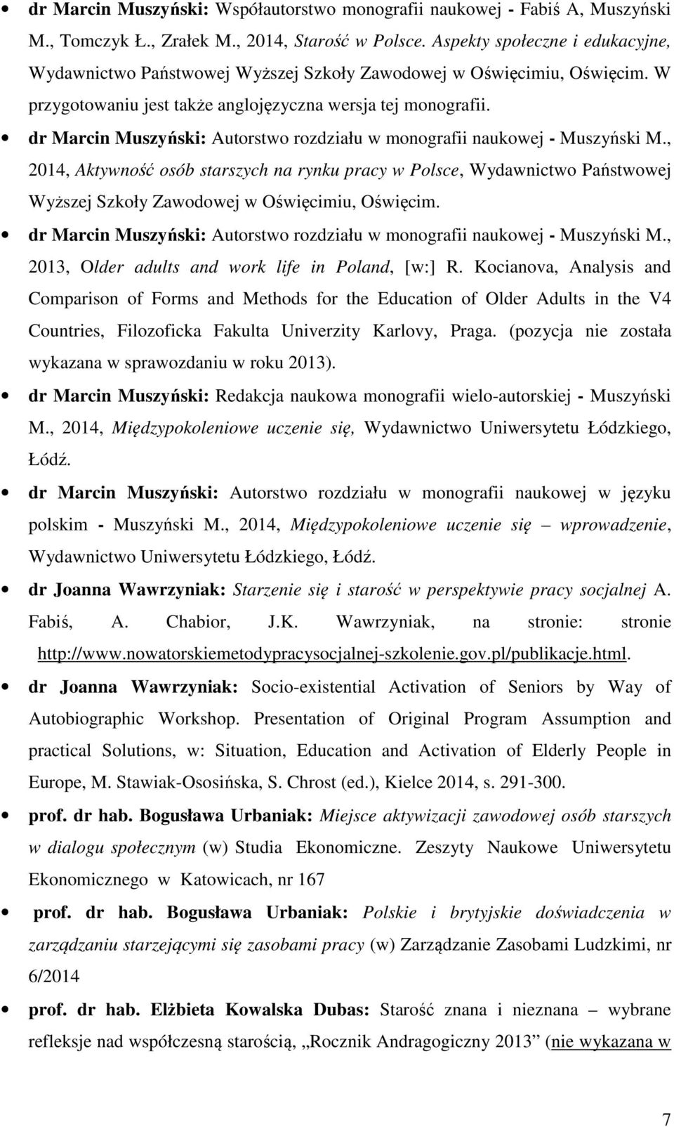 dr Marcin Muszyński: Autorstwo rozdziału w monografii naukowej - Muszyński M.