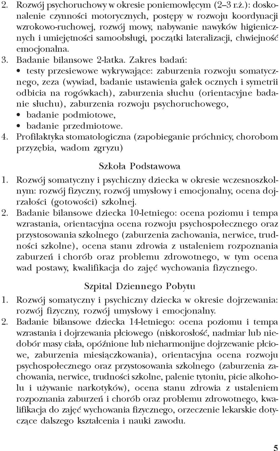 emocjonalna. 3. Badanie bilansowe 2-latka.