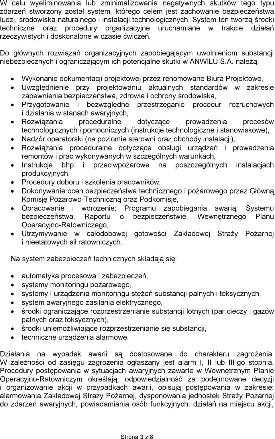 Do głównych rozwiązań organizacyjnych zapobiegającym uwolnieniom substancji niebezpiecznych i ograniczającym ich potencjalne skutki w AN