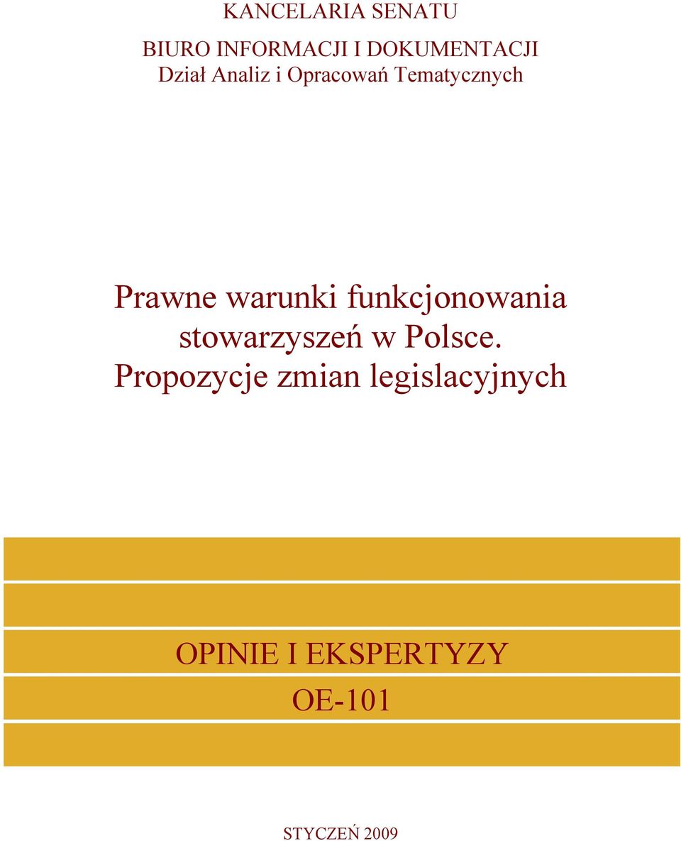 funkcjonowania stowarzyszeń w Polsce.