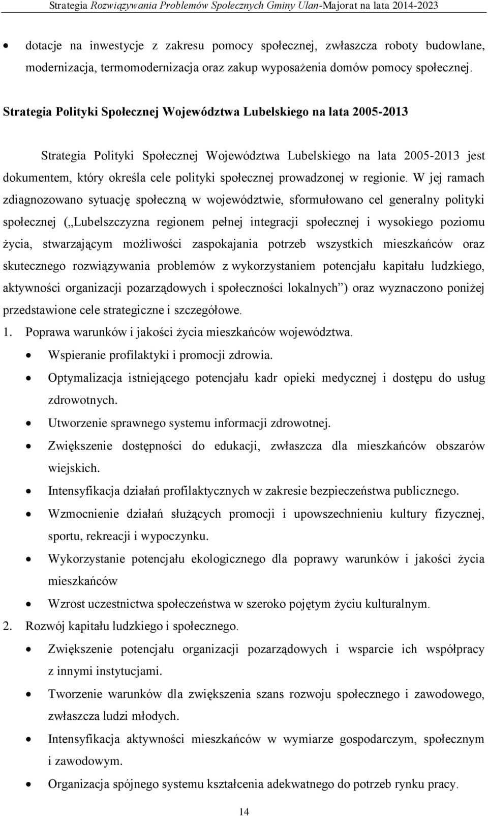 prowadzonej w regionie.