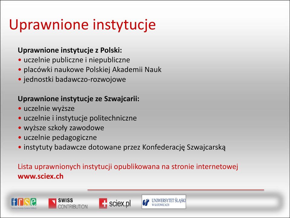 uczelnie i instytucje politechniczne wyższe szkoły zawodowe uczelnie pedagogiczne instytuty badawcze