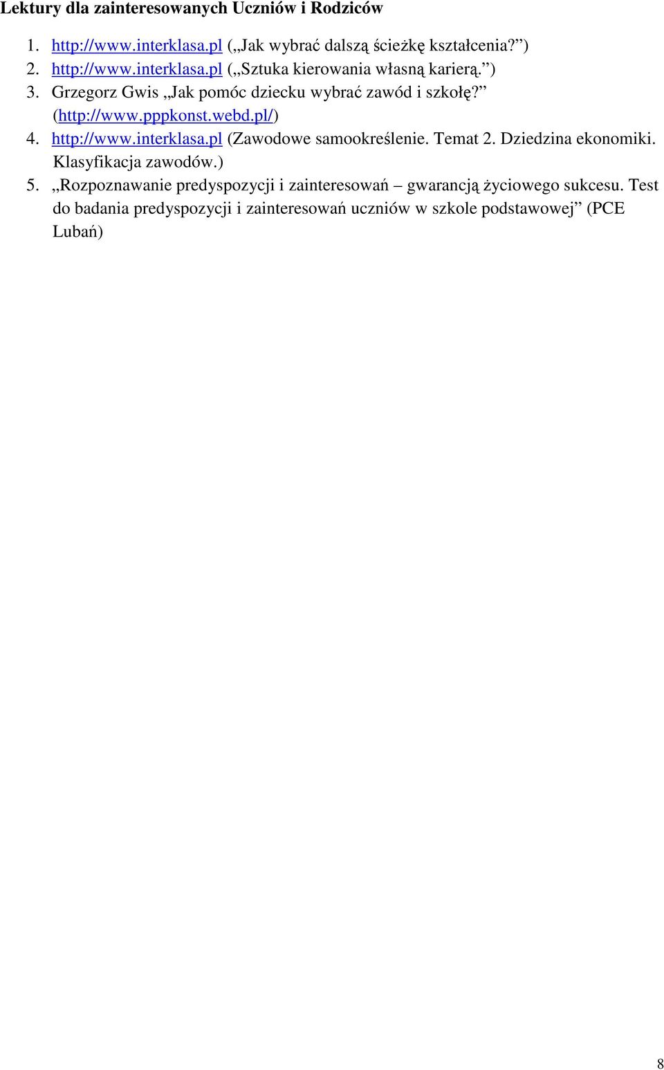 pl (Zawodowe samookrelenie. Temat 2. Dziedzina ekonomiki. Klasyfikacja zawodów.) 5.